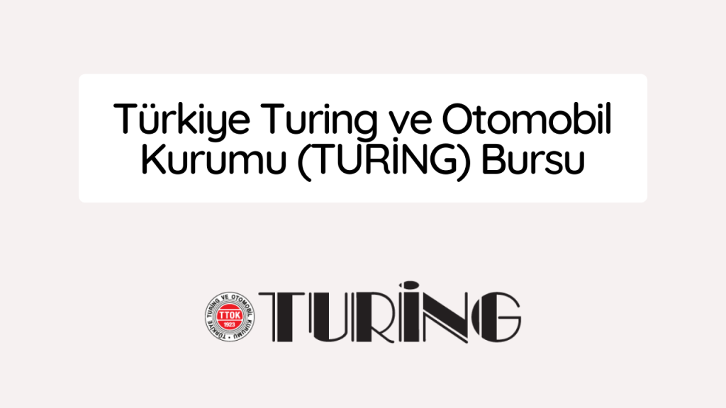 TURİNG Bursu 2025-2026