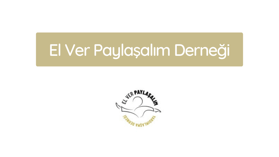 El Ver Paylaşalım Derneği Bursu 2025-2026