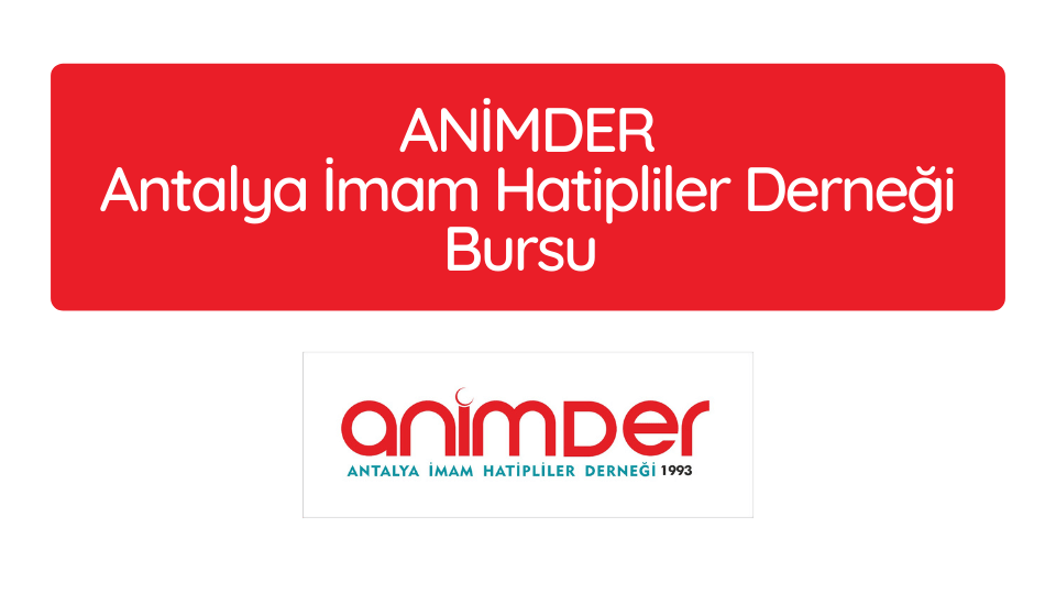 ANİMDER Antalya İmam Hatipliler Derneği Bursu 2025-2026