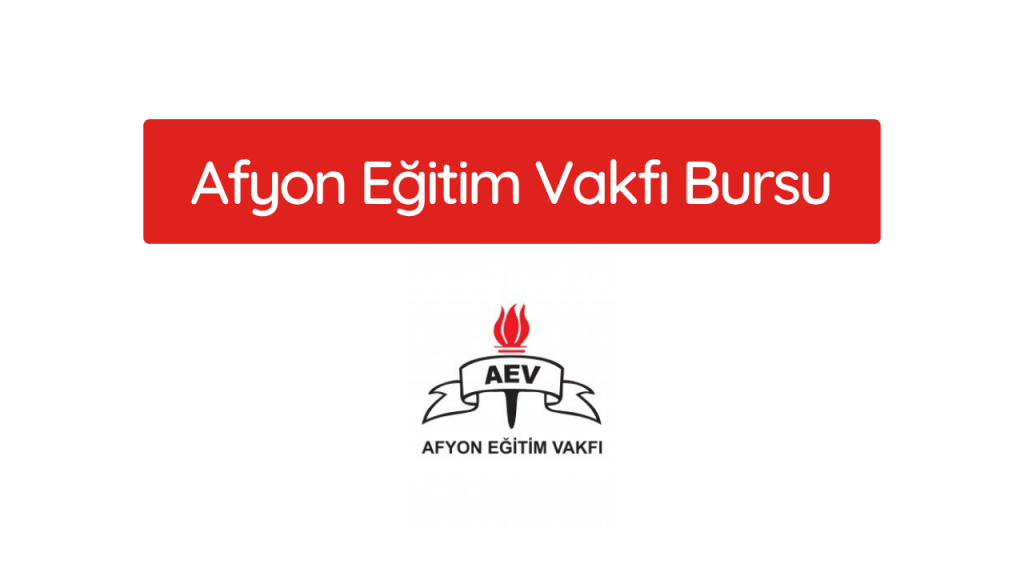 Afyon Eğitim Vakfı Bursu 2026-2027