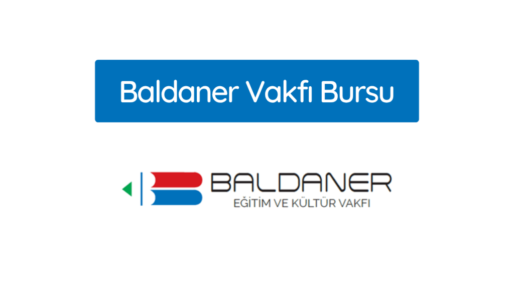 Baldaner Vakfı Bursu 2026-2027