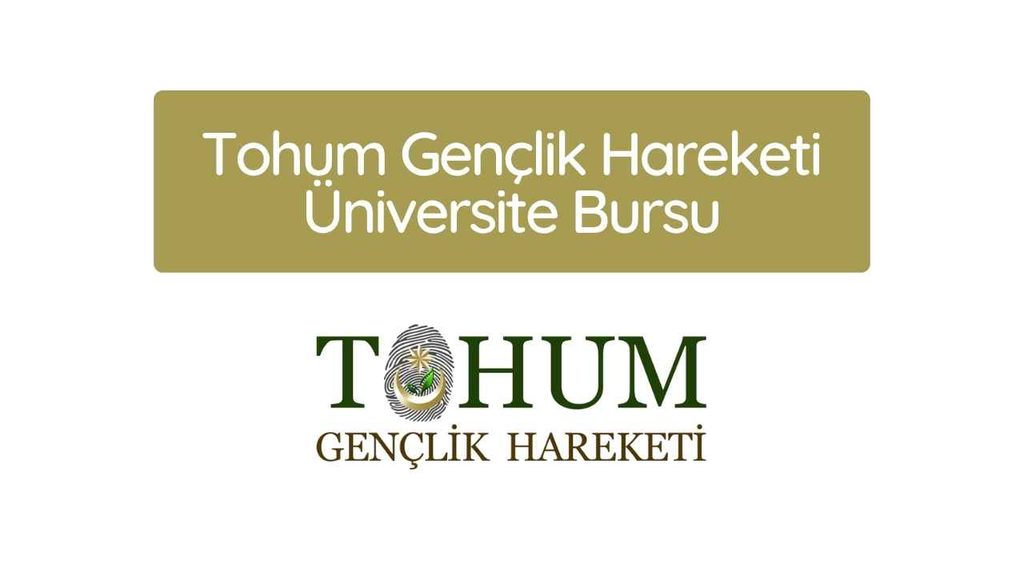 Tohum Gençlik Hareketi Üniversite Bursu 2026-2027